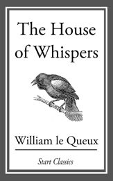 The House of Whispers - 1 Jan 2014