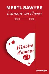 L'amant de l'hiver - Histoire d'amour n° 1 - 1 Feb 2015