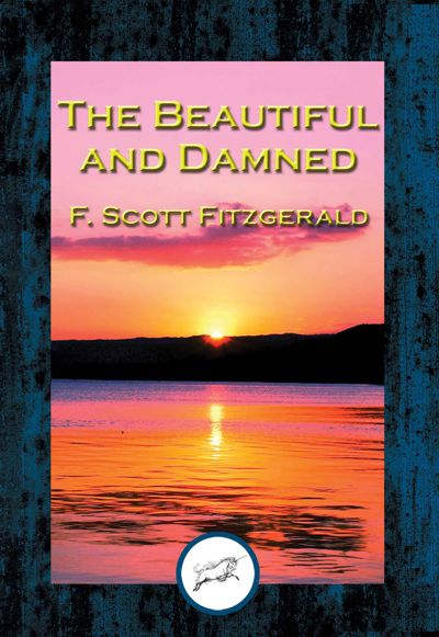 The Beautiful and the Damned