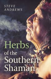 Herbs of the Southern Shaman - 26 Apr 2019