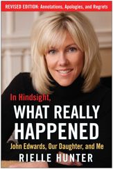 In Hindsight, What Really Happened: The Revised Edition - 15 Oct 2013