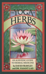 The Yoga Of Herbs - 1 Nov 2001