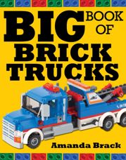 Big Book of Brick Trucks - 5 May 2015