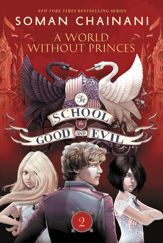 The School for Good and Evil #2: A World without Princes - 15 Apr 2014