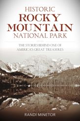 Historic Rocky Mountain National Park - 9 Aug 2019