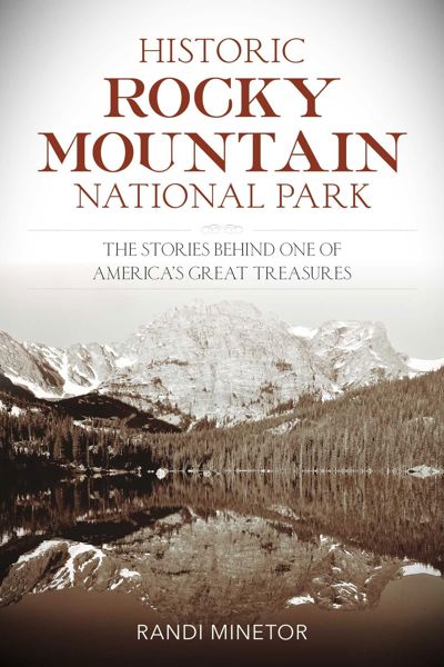 Historic Rocky Mountain National Park