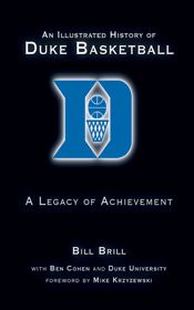 An Illustrated History of Duke Basketball - 5 Jan 2012