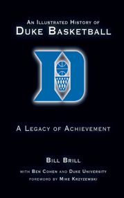 An Illustrated History of Duke Basketball - 5 Jan 2012