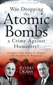 Was Dropping the Atomic Bombs a Crime Against Humanity? - 22 Apr 2014