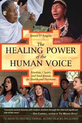 The Healing Power of the Human Voice - 27 May 2005
