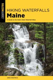 Hiking Waterfalls Maine - 1 May 2020
