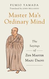 Master Ma's Ordinary Mind - 11 Apr 2017