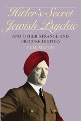 Hitler's Secret Jewish Psychic - 14 Oct 2014
