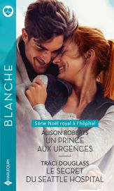 Un prince aux urgences - Le secret du Seattle Hospital - 1 Nov 2021