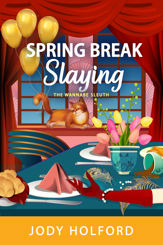 Spring Break Slaying - 23 May 2023