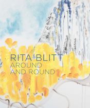 Rita Blitt: Around and Round - 10 Jan 2023