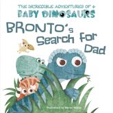 Bronto's Search for Dad - 28 Jul 2020