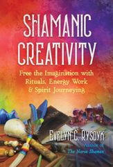 Shamanic Creativity - 21 Dec 2021