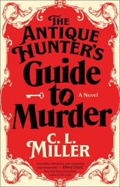 The Antique Hunter's Guide to Murder - 6 Feb 2024