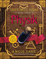 Septimus Heap, Book Three: Physik - 13 Oct 2009