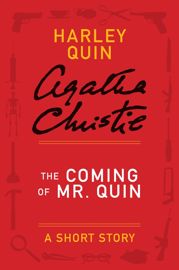 The Coming of Mr. Quin - 8 May 2012