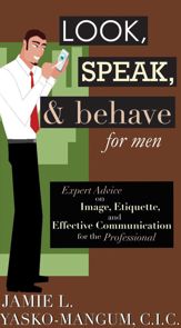 Look, Speak, & Behave for Men - 17 May 2007