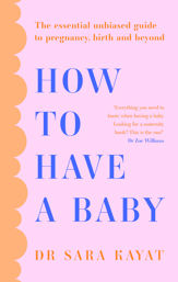 How to Have a Baby - 14 Mar 2024