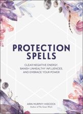 Protection Spells - 7 Aug 2018