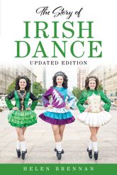 The Story of Irish Dance - 1 Apr 2022