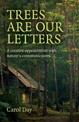 Trees are our Letters - 24 Feb 2023