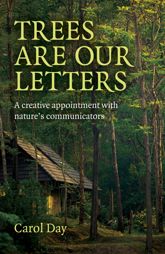 Trees are our Letters - 24 Feb 2023