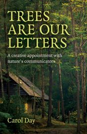 Trees are our Letters - 24 Feb 2023