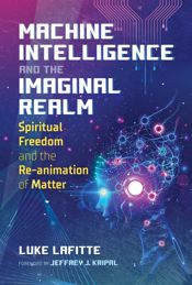 Machine Intelligence and the Imaginal Realm - 1 Feb 2022