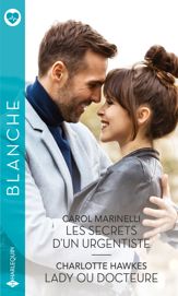 Les secrets d'un urgentiste - Lady ou docteure - 1 Jan 2022