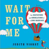 Wait for Me - 20 Oct 2015