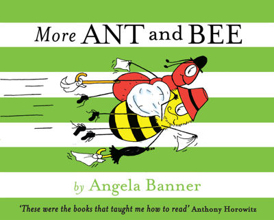 More Ant and Bee