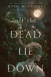 All the Dead Lie Down - 16 May 2023
