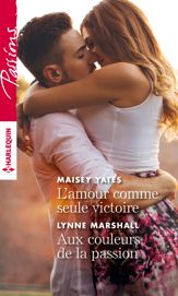 L'amour comme seule victoire - Aux couleurs de la passion - 1 Apr 2017