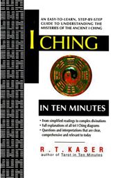 I Ching in Ten Minutes - 12 Oct 2010