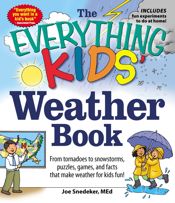 The Everything KIDS' Weather Book - 3 Oct 2017