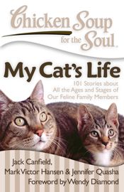 Chicken Soup for the Soul: My Cat's Life - 12 Apr 2011