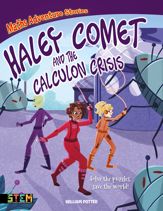 Maths Adventure Stories: Haley Comet and the Calculon Crisis - 27 Aug 2020