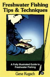 Freshwater Fishing Tips & Techniques - 1 Mar 1997