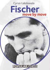 Fischer: Move by Move - 7 Jan 2016