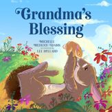 Grandma's Blessing - 1 Oct 2024