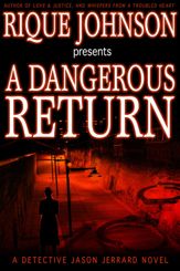 A Dangerous Return - 19 Oct 2010