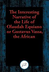 The Interesting Narrative of the Life of Olaudah Equiano, or Gustavus Vassa, the African - 24 Aug 2016