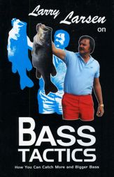 Larry Larsen on Bass Tactics - 1 Dec 1992