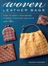 Woven Leather Bags - 1 Feb 2019
