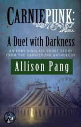 Carniepunk: A Duet with Darkness - 8 Sep 2014